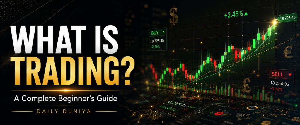 What Is Trading